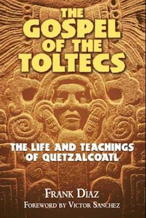 Gospel of the Toltecs