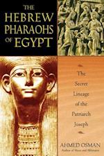 Hebrew Pharaohs of Egypt