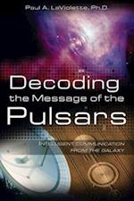 Decoding the Message of the Pulsars