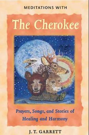 Meditations with the Cherokee