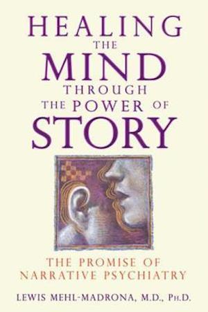 Healing the Mind through the Power of Story