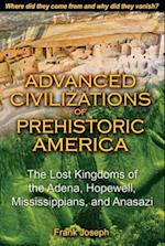 Advanced Civilizations of Prehistoric America