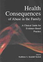 Health Consequences of Abuse in the Family