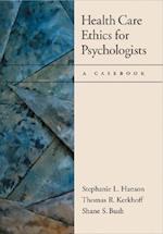 Hanson, S:  Health Care Ethics for Psychologists