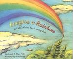 Imagine a Rainbow