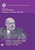 Cognitive-Behavioral Couples Therapy W/ Artuhur Freeman