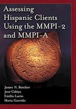 Assessing Hispanic Clients Using the MMPI-2 and MMPI-A