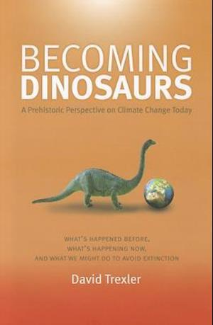 Becoming Dinosaurs