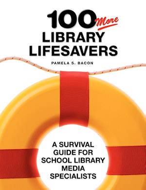 100 More Library Lifesavers