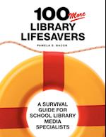 100 More Library Lifesavers