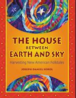 The House Between Earth and Sky