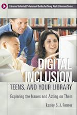 Digital Inclusion, Teens, and Your Library