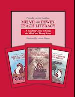 Melvil and Dewey Teach Literacy