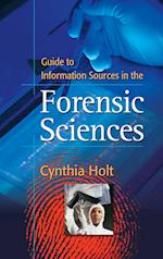 Guide to Information Sources in the Forensic Sciences