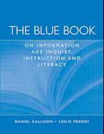 The Blue Book on Information Age Inquiry, Instruction and Literacy