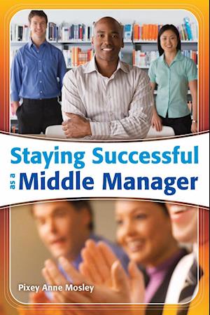 Staying Successful as a Middle Manager