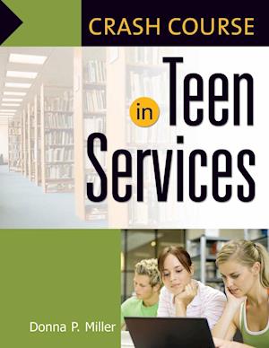 Crash Course in Teen Services