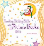 Teaching Thinking Skills with Picture Books, K–3