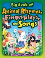 Big Book of Animal Rhymes, Fingerplays, and Songs