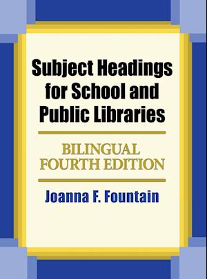 Subject Headings for School and Public Libraries