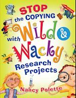 Stop the Copying with Wild and Wacky Research Projects