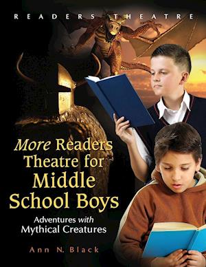 More Readers Theatre for Middle School Boys