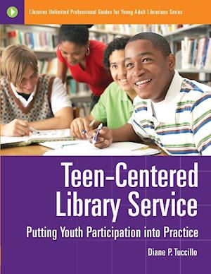 Teen-Centered Library Service