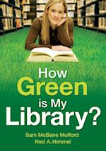 How Green is My Library?