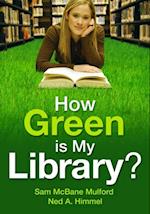 How Green is My Library?