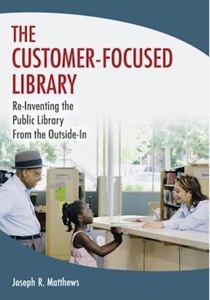 Customer-Focused Library