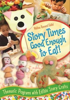 Story Times Good Enough to Eat!