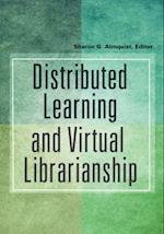 Distributed Learning and Virtual Librarianship