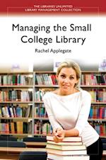 Managing the Small College Library