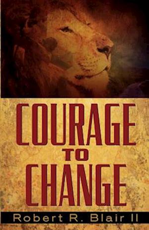 Courage to Change