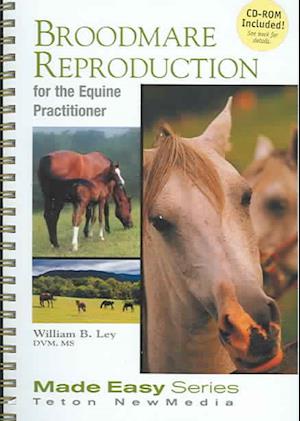 Broodmare Reproduction for the Equine Practitioner