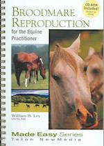 Broodmare Reproduction for the Equine Practitioner