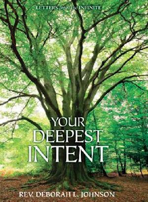 Your Deepest Intent