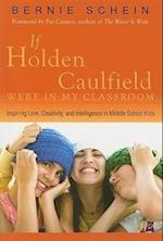If Holden Caulfield Were in My Classroom