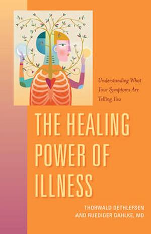 The Healing Power of Illness