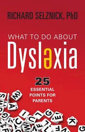 What to Do about Dyslexia