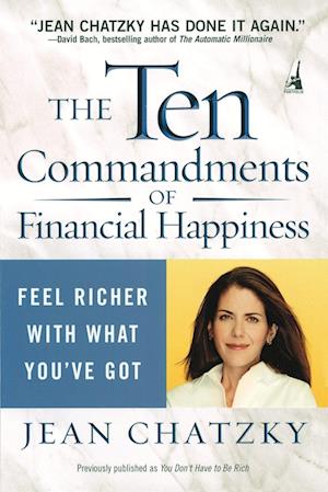 The Ten Commandments of Financial Happiness