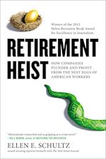 RETIREMENT HEIST