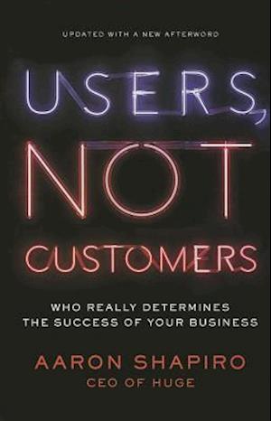 Users, Not Customers