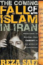 Coming Fall Of Islam In Iran