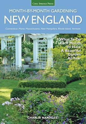 New England Month-By-Month Gardening