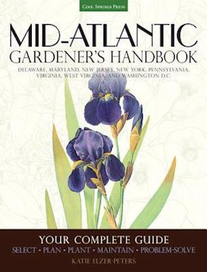 Mid-Atlantic Gardener's Handbook