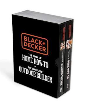 Black & Decker The Book of Home How-To + The Complete Outdoor Builder
