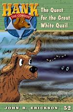 Quest fort the Great White Quail