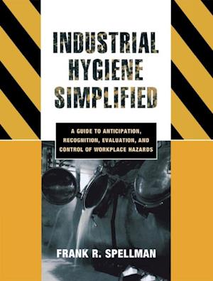 Industrial Hygiene Simplified