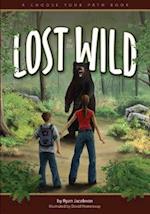 Lost in the Wild: A Choose Your Path Book 